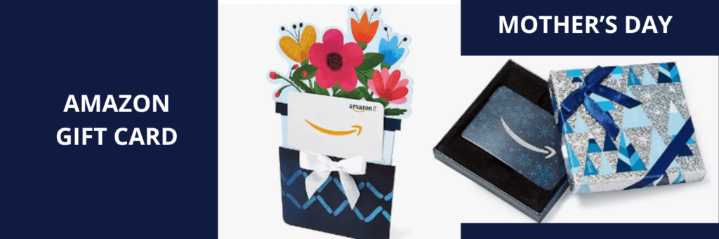 Amazon Gift card On Mother's Day